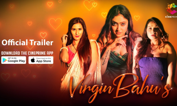 Virgin Bahus - Cine prime Web Series Watch All Episode Online 2023